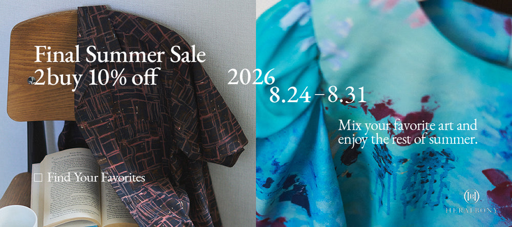 【Final Summer Sale】8/24-8/31対象商品2点以上のご購入で10%OFFHERALBONY CLUB会員（ストア連携がお済みの方）が対象です。割引はカートで自動適用されます。